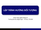 Bài giảng Lập trình hướng đối tượng: Chương 0 - Trường Đại học Ngoại ngữ - Tin học, TP.HCM