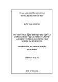 Luận văn Thạc sĩ Tài chính Ngân hàng: Các yếu tố tác động đến việc tiếp cận các chính sách hỗ trợ tài chính của người lao động yếu thế: Bằng chứng thực nghiệm tại Bình Dương