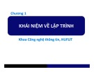 Bài giảng Nhập môn lập trình: Chương 1 - Trường Đại học Ngoại ngữ - Tin học, TP.HCM