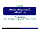 Bài giảng Lý thuyết đồ thị: Chương 5 - Tôn Quang Toại