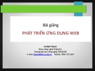 Bài giảng Phát triển ứng dụng web: Chương 10 - Lê Đình Thanh