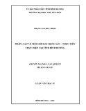 Luận văn Thạc sĩ Luật kinh tế: Pháp luật về môi giới bất động sản – Thực tiễn thực hiện tại tỉnh Bình Dương