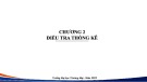 Bài giảng Nguyên lý thống kê - Chương 2: Điều tra thống kê (Năm 2022)