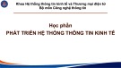 Bài giảng Phát triển hệ thống thông tin kinh tế - Chương 1: Tổng quan về phát triển hệ thống thông tin kinh tế