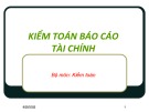 Bài giảng Kiểm toán báo cáo tài chính (Bộ môn Kiểm toán)