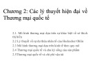 Bài giảng Kinh tế quốc tế 1 (International economics 1) - Chương 2: Các lý thuyết hiện đại về Thương mại quốc tế