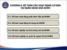 Bài giảng Kế toán công 3 - Chương 6: Kế toán các hoạt động cơ bản tại Ngân hàng Nhà nước