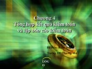 Bài giảng Kiểm toán báo cáo tài chính 2 - Chương 4: Tổng hợp kết quả kiểm toán và lập báo cáo kiểm toán