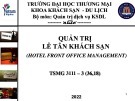 Bài giảng Quản trị lễ tân khách sạn - Chương 1: Khái quát về tổ chức hoạt động của bộ phận lễ tân