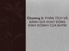 Bài giảng Quản trị ngân hàng thương mại 2 - Chương 5: Phân tích và đánh giá hoạt động kinh doanh của Ngân hàng thương mại