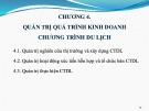 Bài giảng Quản trị tác nghiệp doanh nghiệp lữ hành - Chương 4: Quản trị quá trình kinh doanh chương trình du lịch