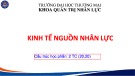 Bài giảng Kinh tế nguồn nhân lực - Chương 0: Giới thiệu về học phần