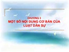 Bài giảng Pháp luật đại cương - Chương 3: Một số nội dung cơ bản của Luật dân sự