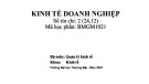 Bài giảng Kinh tế doanh nghiệp - Chương 1: Doanh nghiệp và tổ chức hoạt động của doanh nghiệp trong nền kinh tế thị trường (Năm 2022)