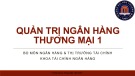 Bài giảng Quản trị ngân hàng thương mại 1 - Chương 0: Giới thiệu học phần