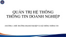 Bài giảng Quản trị hệ thống thông tin doanh nghiệp - Chương 3: Môi trường doanh nghiệp và hệ thống thông tin