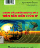 Nền kiến trúc IP - Mạng cảm biến không dây: Phần 1 - Phạm Việt Bình