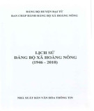 Ebook Lịch sử Đảng bộ xã Hoàng Nông (1946-2010): Phần 2