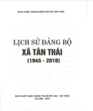 Ebook Lịch sử Đảng bộ xã Tân Thái (1945-2010): Phần 2