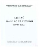 Ebook Lịch sử Đảng bộ xã Tiên Hội (1947-2012): Phần 2