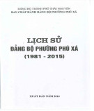 Ebook Lịch sử Đảng bộ phường Phú Xá (1981-2015): Phần 1