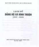 Ebook Lịch sử Đảng bộ xã Bình Thuận (1947-2010): Phần 2