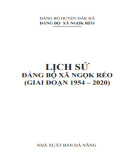 Ebook Lịch sử Đảng bộ xã Ngọk Réo (1954-2020): Phần 1