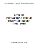 Ebook Lịch sử phong trào phụ nữ tỉnh Thái Nguyên (1930-2020): Phần 1