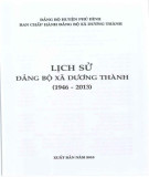 Ebook Lịch sử Đảng bộ xã Dương Thành (1946-2013): Phần 1