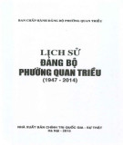 Ebook Lịch sử Đảng bộ phường Quan Triều (1947-2014): Phần 1