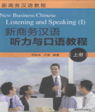 Ebook New business Chinese - Listening and speaking I (新商务汉语听力与口语教程): Part 2