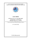 Giáo trình Máy cắt và máy điều khiển (Ngành: Cắt gọt kim loại - Trình độ: Trung cấp/Cao đẳng) - CĐ Kỹ thuật Nguyễn Trường Tộ