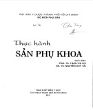 Phương pháp thực hành trong sản phụ khoa: Phần 1