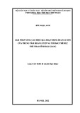 Luận án Tiến sĩ Giáo dục học: Giải pháp nâng cao hiệu quả hoạt động huấn luyện của Trung tâm Huấn luyện và Thi đấu TDTT tỉnh Bắc Giang