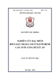 Luận án Tiến sĩ Y học: Nghiên cứu đặc điểm rối loạn trầm cảm ở người bệnh cao tuổi tăng huyết áp