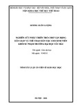 Tóm tắt Luận án Tiến sĩ Giáo dục học: Nghiên cứu phát triển trò chơi vận động dân gian và thể thao dân tộc cho sinh viên khối sư phạm trường Đại học Tây Bắc