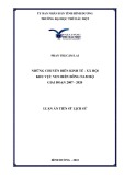 Luận án Tiến sĩ Lịch sử: Những chuyển biến kinh tế - xã hội khu vực ven biển Đông Nam Bộ (2007-2020)