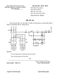 Đề thi kết thúc môn Lắp mạch trang bị điện có đáp án - Trường TCNDTNT Bắc Quang (Đề số 4)