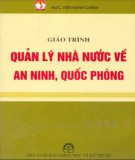 Giáo trình Quản lý nhà nước về an ninh, quốc phòng: Phần 1 - PGS. TS. Nguyễn Xuân Yêm