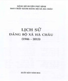 Ebook Lịch sử Đảng bộ xã Hà Châu (1946-2013): Phần 2