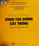 Giáo trình Chọn tạo giống cây trồng: Phần 2 - PGS. TS Nguyễn Đức Lương