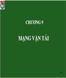 Bài giảng Lý thuyết đồ thị: Chương 9 - PGS.TS. Hoàng Chí Thành