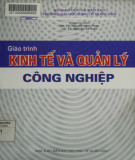 Giáo trình Kinh tế và quản lý công nghiệp: Phần 2 - GS. TS Nguyễn Đình Phan