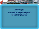 Bài giảng Kiến trúc máy tính: Chương 9 - Trường Đại học Công nghiệp TP.HCM