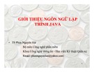 Bài giảng Ngôn ngữ lập trình Java: Chương 1.1 - TS. Phan Nguyên Hải