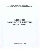 Ebook Lịch sử Đảng bộ xã Tân Hòa (1946-2010): Phần 1