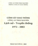 Ebook Cảnh sát giao thông công an Thái Nguyên - Lịch sử truyền thống (1972-2002): Phần 1