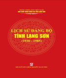 Ebook Lịch sử Đảng bộ tỉnh Lạng Sơn (1930-1985): Phần 1