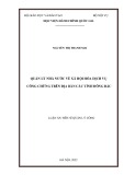 Luận án Tiến sĩ Quản lý công: Quản lý nhà nước về xã hội hóa dịch vụ công chứng trên địa bàn các tỉnh Đông Bắc