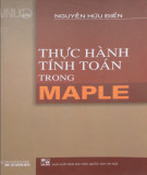 Ứng dụng Maple trong thực hành tính toán: Phần 1